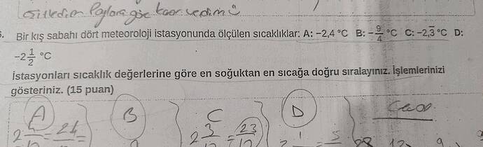Birkş sabahı dôrt meteoroloji istasyonunda ölçülen sicakiklar: A: -2,4 c B:-c C-23-c D:...