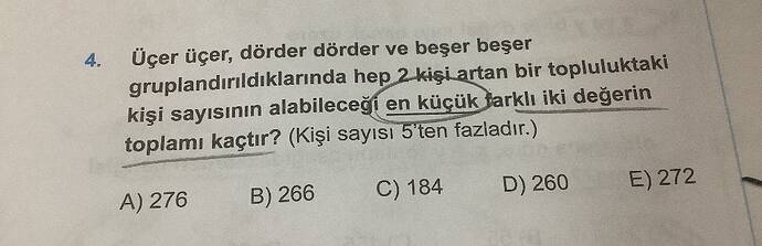 Üçer üçer, dörder dörder ve beşer beşer gruplandırıldıklarında hep 2 kişi artan bir...
