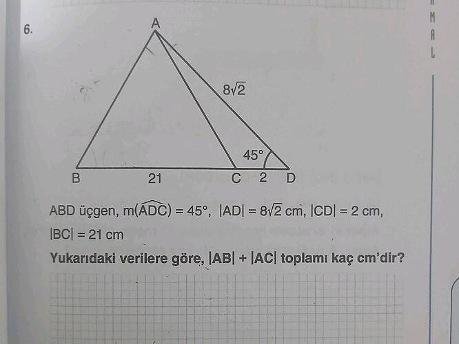 ABD üçgen, m(widehat ADC ) = 45ⁱrc , , , Yukarıdaki verilere göre, AB + AC toplamı kaç...