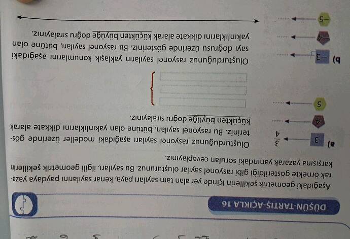 yakınlıklarını dikkate alarak küçükten büyüğe doğru siralayınız.
