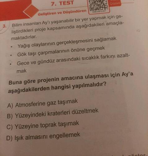 TEST Geliştiren ve Düşündüren Bilim insanları Ay't yaşanabilir bir yer yaprmak için ge-...