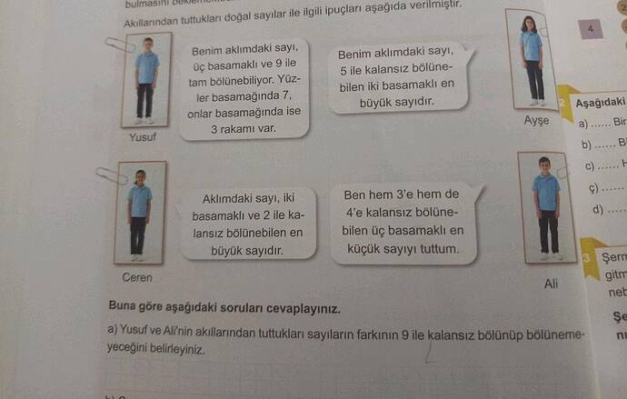 Benim aklımdaki sayı, üç basamaklı ve 9 ile tam bölünebiliyor.