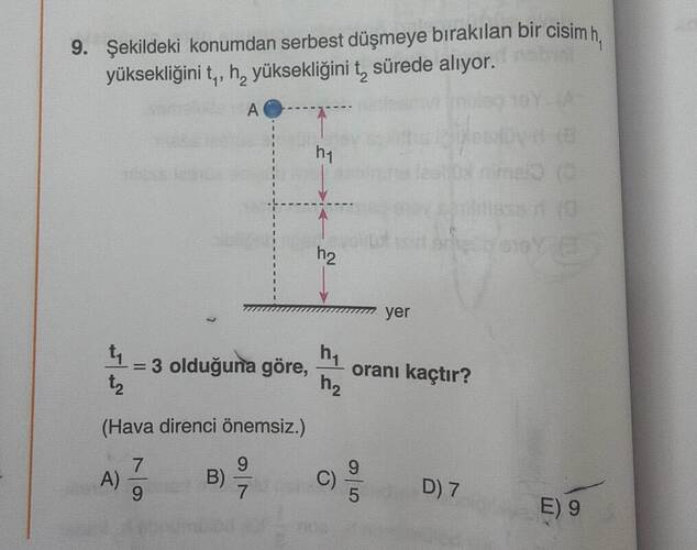 Şekildeki konumdan serbest düşmeye birakilan bir cisimh yüksekliğini t,, h,...
