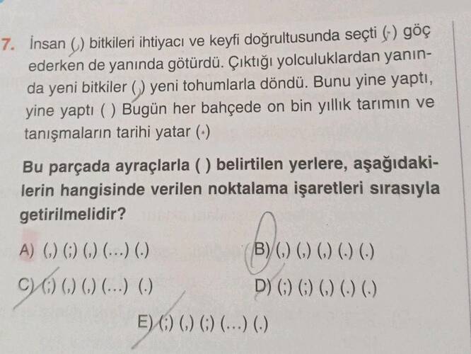 cevap İnsan ( 1 bitkileri ihtiyacı ve keyfi doğrultusunda seçti ( 1 göç ederken de...