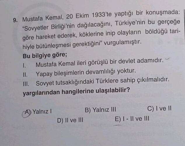 Mustafa Kemal, 20 Ekim 1933te yaptiğı bir konuşmada: "Sovyetler Birliği'nin...