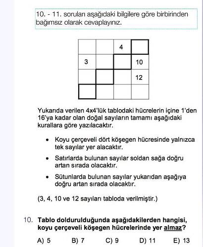 soruları aşağıdaki bilgilere göre birbirinden bağımsız olarak cevaplayınız.