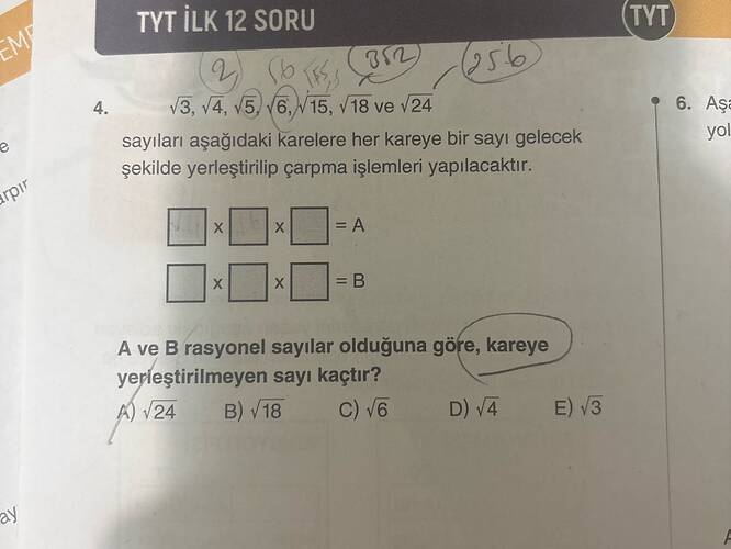 √3, √4, √5, √6, √(15), √(18) ve √(24) sayıları aşağıdaki karelere her kareye bir sayı...
