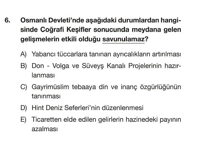 Osmanlı Devleti'nde aşağıdaki durumlardan hangi- sinde Coğrafi Keşifler sonucunda...
